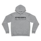 Omakase Safe Word  - Unisex Sponge Fleece Pullover Hoodie