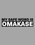 Omakase Safe Word - Women's Ideal Racerback Tank