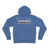Omakase Safe Word  - Unisex Sponge Fleece Pullover Hoodie