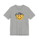 Have a Rice Day - Unisex Short Sleeve T-shirt