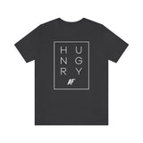 HUNGRY AF - Unisex Short Sleeve T-shirt