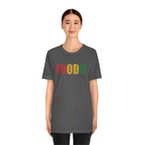 Foodie Typography - Unisex Short Sleeve T-shirt