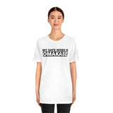 Omakase Safe Word - Unisex Short Sleeve T-shirt