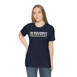 Omakase Safe Word - Unisex Short Sleeve T-shirt