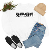 Omakase Safe Word  - Unisex Heavy Blend Crewneck Sweatshirt