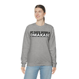 Omakase Safe Word  - Unisex Heavy Blend Crewneck Sweatshirt