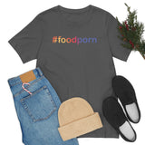 #foodporn - Unisex Short Sleeve T-shirt