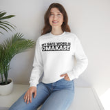 Omakase Safe Word  - Unisex Heavy Blend Crewneck Sweatshirt