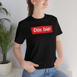 Đặc biệt - Unisex Short Sleeve T-shirt