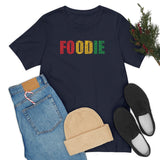 Foodie Typography - Unisex Short Sleeve T-shirt