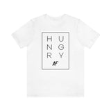 HUNGRY AF - Unisex Short Sleeve T-shirt