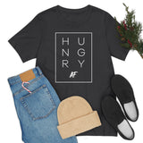 HUNGRY AF - Unisex Short Sleeve T-shirt