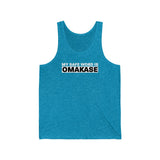 Omakase Safe Word - Unisex Jersey Tank