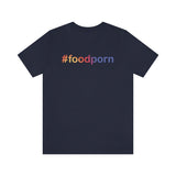 #foodporn - Unisex Short Sleeve T-shirt