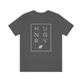 HUNGRY AF - Unisex Short Sleeve T-shirt