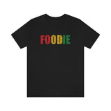 Foodie Typography - Unisex Short Sleeve T-shirt