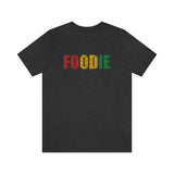 Foodie Typography - Unisex Short Sleeve T-shirt