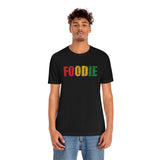 Foodie Typography - Unisex Short Sleeve T-shirt